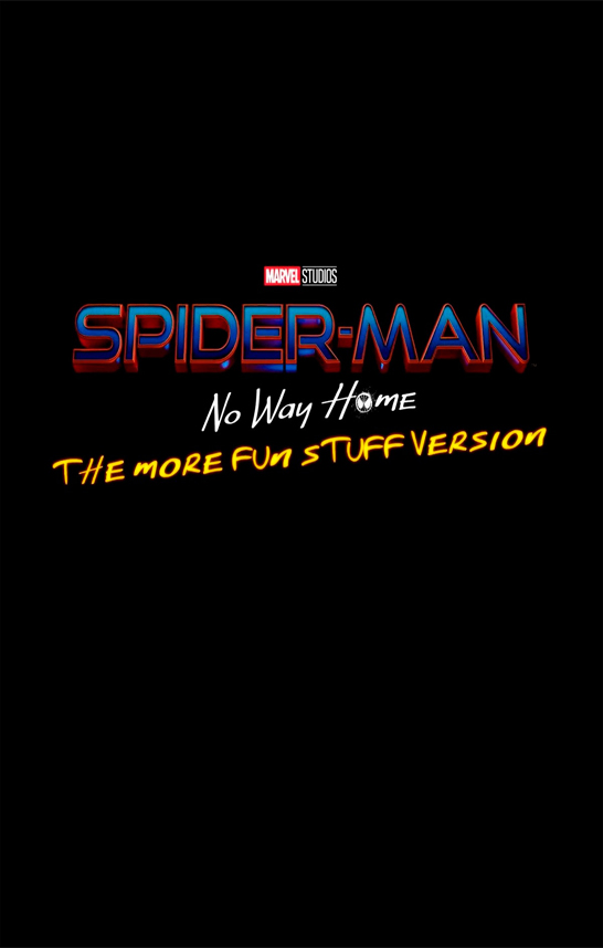 Spider-Man No Way Home – “The More Fun Stuff”